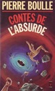 Achetez le livre d'occasion Contes de l'absurde de Pierre Boulle sur Livrenpoche.com 