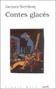  Achetez le livre d'occasion Contes glacés de Jacques Sternberg sur Livrenpoche.com 
