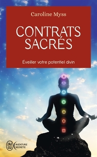  Achetez le livre d'occasion Contrats sacrés. Eveiller votre potentiel divin de Carolyne Myss sur Livrenpoche.com 