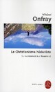  Achetez le livre d'occasion Contre-histoire de la philosophie Tome II : Le christianisme hédoniste de Michel Onfray sur Livrenpoche.com 