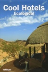  Achetez le livre d'occasion Cool Hôtels ecological sur Livrenpoche.com 