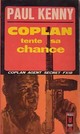  Achetez le livre d'occasion Coplan tente sa chance de Paul Kenny sur Livrenpoche.com 