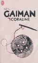  Achetez le livre d'occasion Coraline de Neil Gaiman sur Livrenpoche.com 