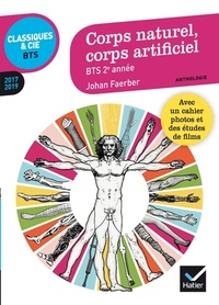  Achetez le livre d'occasion Corps naturel, corps artificiel BTS 2e année de Johan Faerber sur Livrenpoche.com 