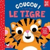  Achetez le livre d'occasion Coucou ! le tigre sur Livrenpoche.com 