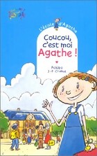  Achetez le livre d'occasion Coucou, c'est moi Agathe ! sur Livrenpoche.com 