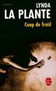  Achetez le livre d'occasion Coup de froid de Lynda La Plante sur Livrenpoche.com 