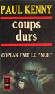  Achetez le livre d'occasion Coups durs de Paul Kenny sur Livrenpoche.com 