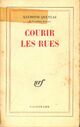  Achetez le livre d'occasion Courir les rues de Raymond Queneau sur Livrenpoche.com 