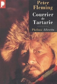  Achetez le livre d'occasion Courrier de Tartarie de Peter Fleming sur Livrenpoche.com 