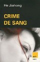  Achetez le livre d'occasion Crime de sang de He Jiahong sur Livrenpoche.com 