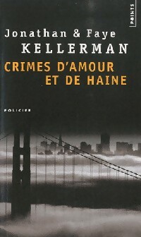  Achetez le livre d'occasion Crimes d'amour et de haine de Faye Kellerman sur Livrenpoche.com 