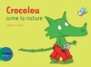  Achetez le livre d'occasion Crocolou aime la nature sur Livrenpoche.com 