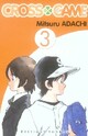  Achetez le livre d'occasion Cross game Tome III de Mitsuru Adachi sur Livrenpoche.com 