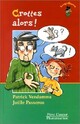 Achetez le livre d'occasion Crottes alors ! de Patrick Vendamme sur Livrenpoche.com 