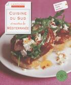  Achetez le livre d'occasion Cuisine du sud et recettes de Méditerranée sur Livrenpoche.com 