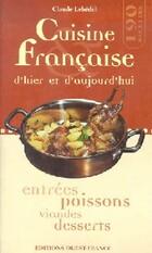  Achetez le livre d'occasion Cuisine française d'hier et d'aujourd'hui sur Livrenpoche.com 
