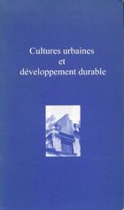  Achetez le livre d'occasion Cultures urbaines et développement durable sur Livrenpoche.com 