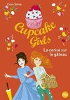  Achetez le livre d'occasion Cupcake girls Tome XII : La cerise sur le gâteau sur Livrenpoche.com 
