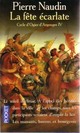  Achetez le livre d'occasion Cycle d'Ogier d'Argouges Tome IV : La fête écarlate de Pierre Naudin sur Livrenpoche.com 