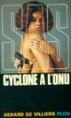  Achetez le livre d'occasion Cyclone à l'ONU de Gérard De Villiers sur Livrenpoche.com 