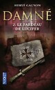  Achetez le livre d'occasion Damné Tome II : Le fardeau de Lucifer de Hervé Gagnon sur Livrenpoche.com 