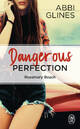  Achetez le livre d'occasion Dangerous perfection de Abbi Glines sur Livrenpoche.com 