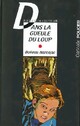  Achetez le livre d'occasion Dans la gueule du loup de Pierre Boileau sur Livrenpoche.com 