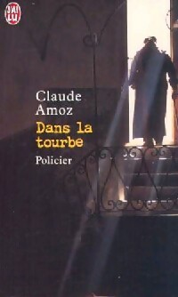  Achetez le livre d'occasion Dans la tourbe de Claude Amoz sur Livrenpoche.com 
