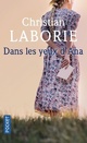  Achetez le livre d'occasion Dans les yeux d'Ana de Christian Laborie sur Livrenpoche.com 
