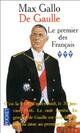  Achetez le livre d'occasion De Gaulle Tome III : Le premier français de Max Gallo sur Livrenpoche.com 