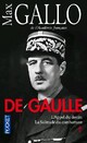  Achetez le livre d'occasion De Gaulle Tome I : L'Appel du destin / La Solitude du combattant de Max Gallo sur Livrenpoche.com 