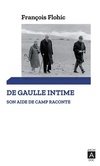  Achetez le livre d'occasion De Gaulle intime. Son aide de camp raconte sur Livrenpoche.com 