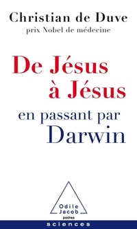  Achetez le livre d'occasion De Jésus à Jésus... En passant par Darwin de Christian De Duve sur Livrenpoche.com 