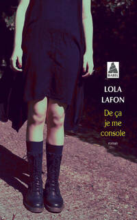  Achetez le livre d'occasion De ça je me console de Lola Lafon sur Livrenpoche.com 