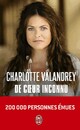  Achetez le livre d'occasion De coeur inconnu de Charlotte Valandrey sur Livrenpoche.com 