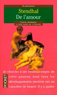  Achetez le livre d'occasion De l'amour de Stendhal sur Livrenpoche.com 