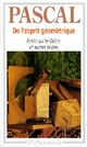  Achetez le livre d'occasion De l'esprit géométrique / Ecrits sur la grâce et autres textes de Blaise Pascal sur Livrenpoche.com 