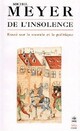  Achetez le livre d'occasion De l'insolence... de Michel Meyer sur Livrenpoche.com 