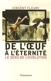  Achetez le livre d'occasion De l'oeuf à l'éternité : Le sens de l'évolution sur Livrenpoche.com 