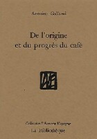  Achetez le livre d'occasion De l'origine et du progrès du café sur Livrenpoche.com 