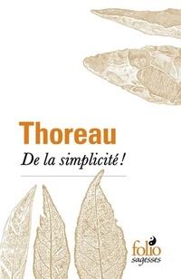  Achetez le livre d'occasion De la simplicité ! de Henry David Thoreau sur Livrenpoche.com 