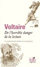  Achetez le livre d'occasion De lhorrible danger de la lecture de Voltaire sur Livrenpoche.com 