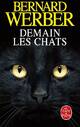  Achetez le livre d'occasion Demain les chats de Bernard Werber sur Livrenpoche.com 