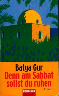  Achetez le livre d'occasion Denn am sabbat sollst du ruhen de Batya Gur sur Livrenpoche.com 
