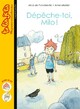  Achetez le livre d'occasion Dépêche-toi, Milo ! de Alice De Poncheville sur Livrenpoche.com 