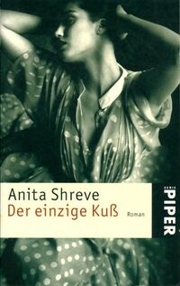  Achetez le livre d'occasion Der einzige kuß de Anita Shreve sur Livrenpoche.com 