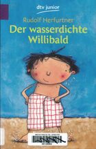  Achetez le livre d'occasion Der wasserdichte willibald sur Livrenpoche.com 