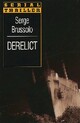  Achetez le livre d'occasion Derelict de Serge Brussolo sur Livrenpoche.com 