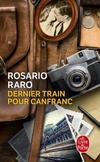  Achetez le livre d'occasion Dernier train pour Canfranc sur Livrenpoche.com 